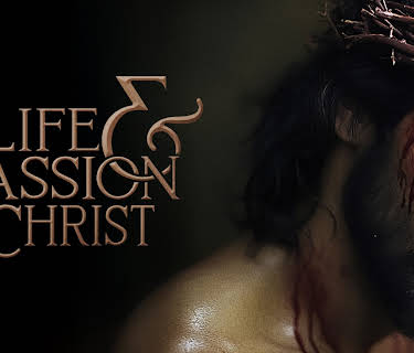 The life and Passion of Christ (2005)