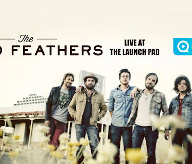 The Wild Feathers - Live at the Launch Pad (2013)