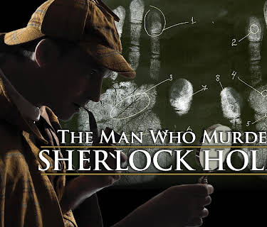 The Man Who Murdered Sherlock Holmes (2010)