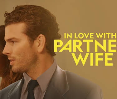 In Love With My Partner's Wife (2022)