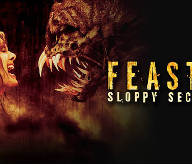 Feast 2: Sloppy Seconds (2008)