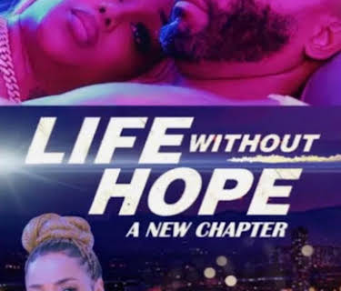 Life Without Hope: A New Chapter (2023)