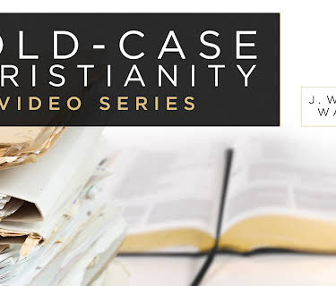Cold-Case Christianity Video Series