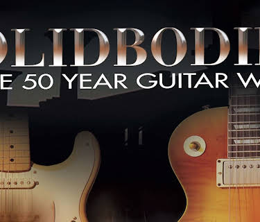 Solidbodies, The 50 Year Guitar War (2008)