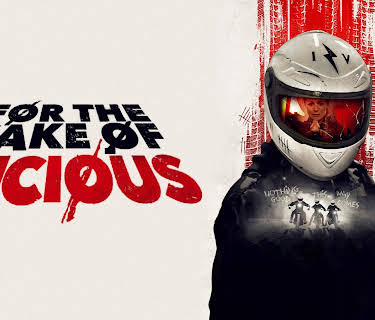 For the Sake of Vicious (2021)