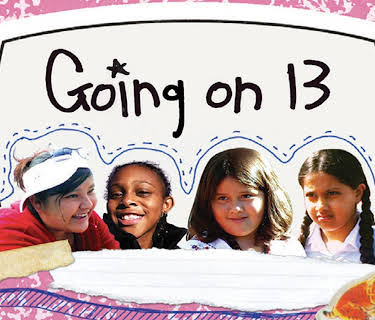 Going on 13 (2008)