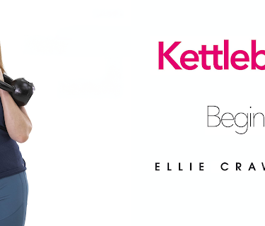 Ellie Crawley: Kettlebell for Beginners - Workout 3: Upper Body (2020)