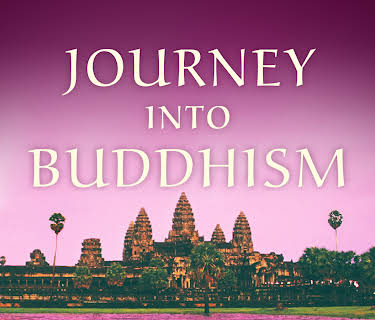 Journey Into Buddhism