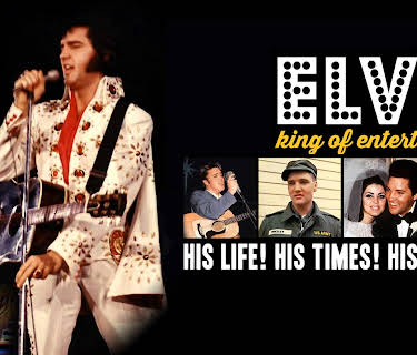 Elvis, King of Entertainment - His Life! His Times!  His Career! (1997)