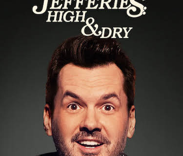 Jim Jefferies: High & Dry (2023)