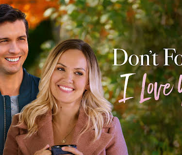 Don't Forget I Love You (2022)