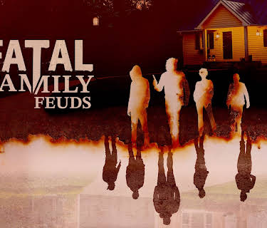 Fatal Family Feuds S1