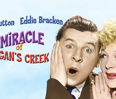 MIRACLE OF MORGAN'S CREEK (1944)