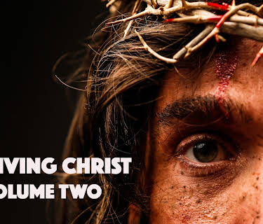 Living Christ Volume Two (2017)