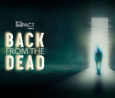 IMPACT x Nightline: Back From the Dead