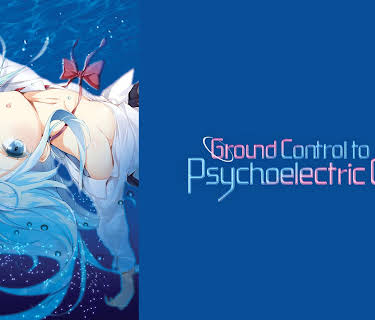 Ground Control to Psychoelectric Girl - Season 1 (English Subtitled)
