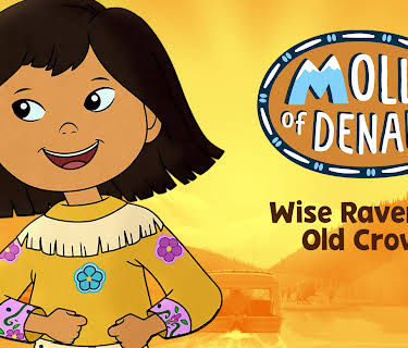 Molly of Denali: Wise Raven & Old Crow (2023)