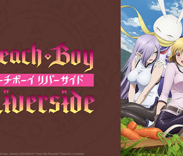 Peach Boy Riverside: Season 1