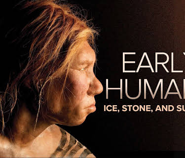 Early Humans: Ice, Stone, and Survival