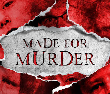 Made For Murder