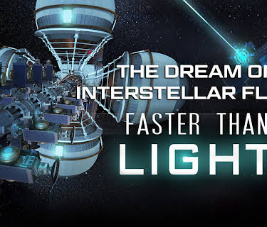 Faster Than Light: the Dream of Interstellar Flight (2017)