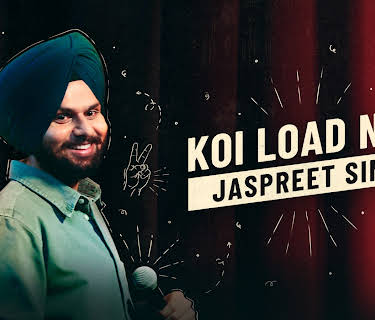 Jaspreet Singh: Koi Load Nahi (2022)