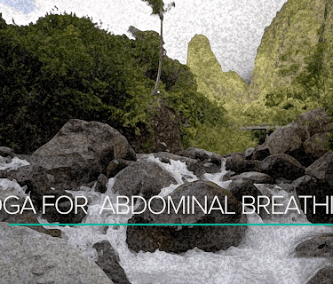 Yoga for Abdominal Breathing
