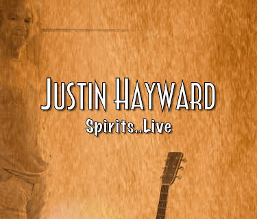 Justin Hayward - Spirits... Live At Buckhead Theatre (2014)