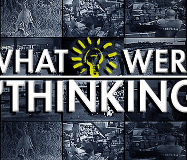 What Were You Thinking