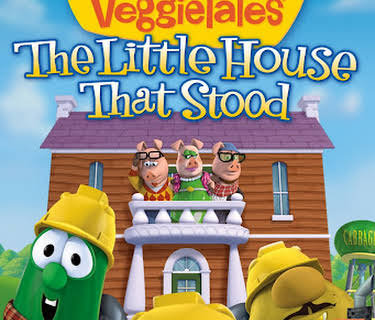 VeggieTales: The Little House That Stood (2013)