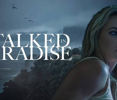 Stalked In Paradise (2021)