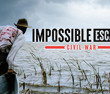 Impossible Escapes: Civil War