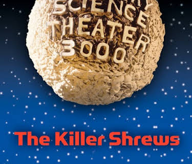 Mystery Science Theater 3000: The Killer Shrews (2010)