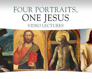 Four Portraits, One Jesus Video Lectures