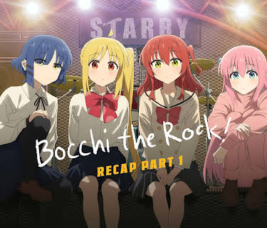 BOCCHI THE ROCK! Recap Part 1 (2024)