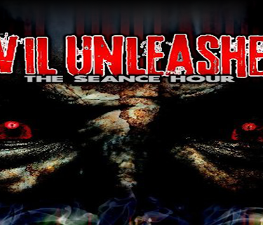 Evil Unleashed: The Seance Hour (2013)