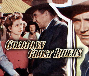 Goldtown Ghost Riders (1953)