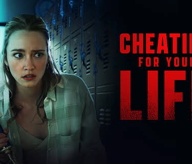 Cheating For Your Life (2022)