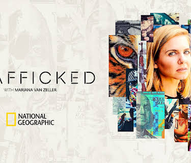 Trafficked with Mariana Van Zeller Season 1