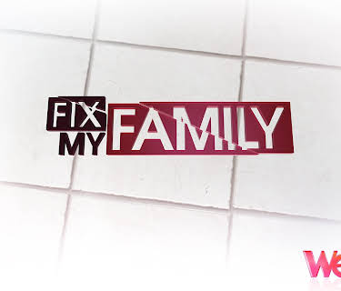 Fix My Family Season 1