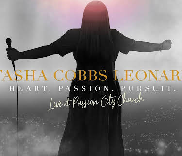 Tasha Cobbs Leonard - Heart. Passion. Pursuit.: Live At Passion City Church (2019)
