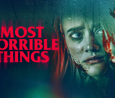 Most Horrible Things (2022)