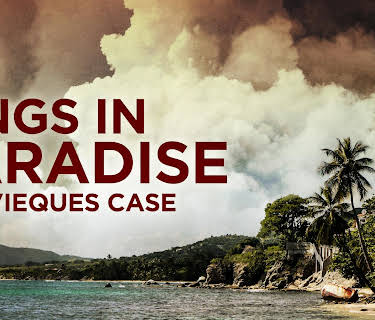 Kings In Paradise: The Vieques Case (2015)