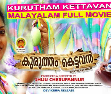 Kuruthem Kettavan - Malayalam Full Movie (2014)