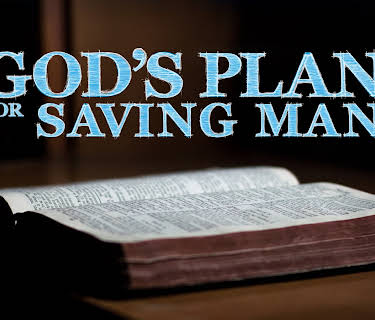 God's Plan for Saving Man