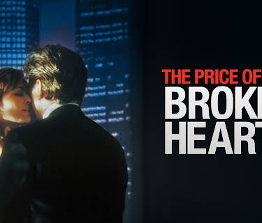 The Price Of A Broken Heart (1999)