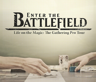 Enter The Battlefield: Life On The Magic - The Gathering Pro Tour (2016)