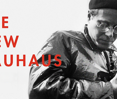 The New Bauhaus - The Life & Legacy of Moholy-Nagy (2019)