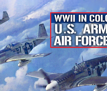 WWII In Color: US Army Air Forces