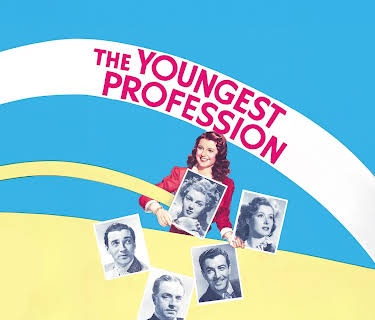 The Youngest Profession (1943)